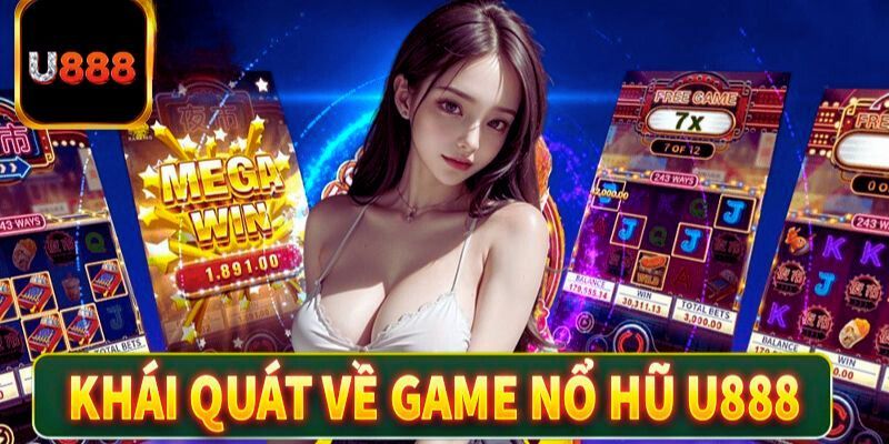 Chiến Thuật Chơi Nổ hũ U888 Hiệu Quả: Tăng Cơ Hội Thắng Lớn 4 No hu U888 hap dan va ty le tra thuong cao